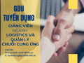 Tuyển dụng Giảng viên ngành Logistics và Quản lý chuỗi cung ứng