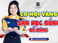 Cơ hội vàng - Săn học bổng dễ dàng 