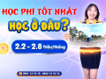 Học phí tốt nhất, học ở đâu? 