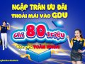 Ngập tràn ưu đãi - Thoải mái vào GDU 